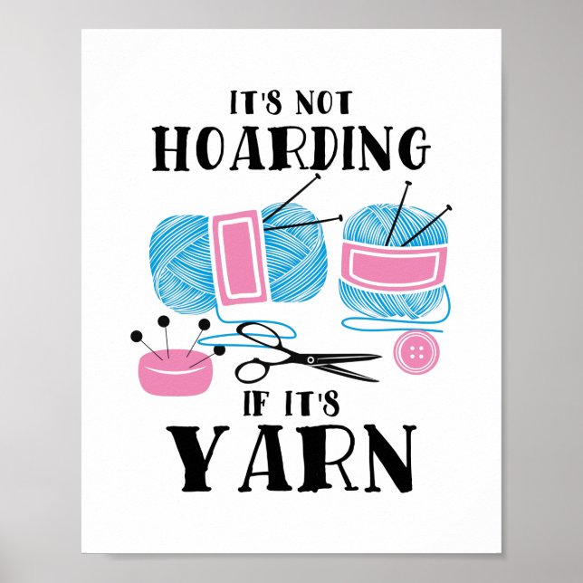 Crocheting Knitting Gifts Poster (Front)