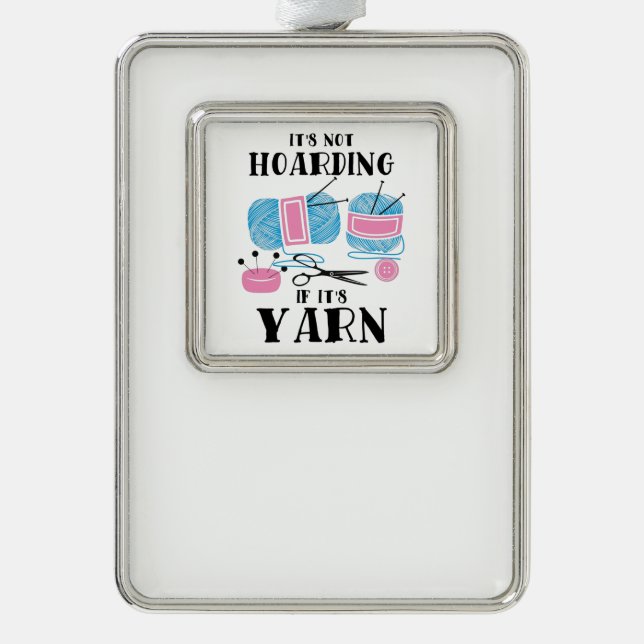 Crocheting Knitting Gifts  Silver Plated Framed Ornament (Front)