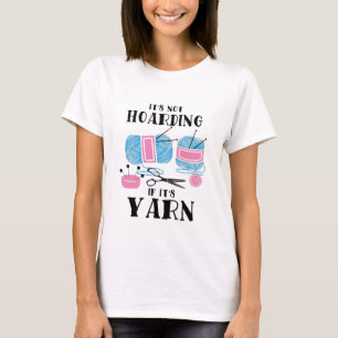 Crocheting Knitting Gifts T-Shirt
