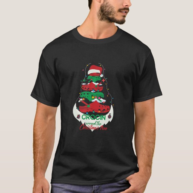 Crocin Around The Christmas Tree,Funny Crocin T-Shirt (Front)