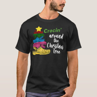 Crocin Around The Christmas Tree Funny Xmas Christ T-Shirt