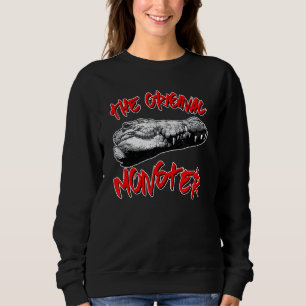 Crocodile Alligator The Original Monster Sweatshirt