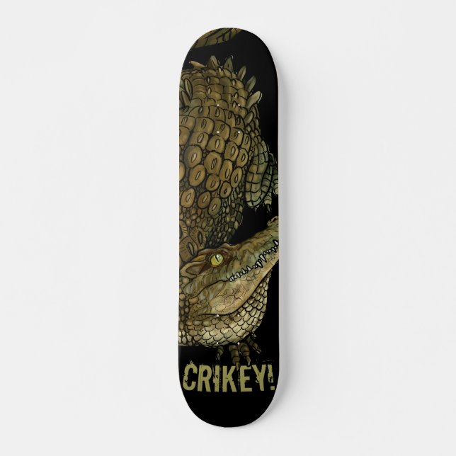 Crocodile Crikey!  Skateboard (Front)