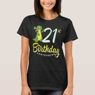 Crocodile Dancing Happy 21st Birthday To Me You 21 T-Shirt