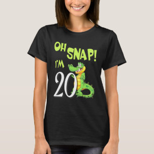 Crocodile Dancing Happy My Birthday Oh Snap Im 20 T-Shirt