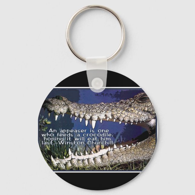 CROCODILE QUOTE - WINSTON CHURCHILL APPEASER KEY RING (Front)