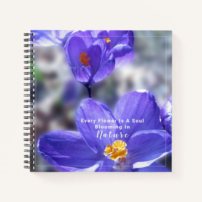 Crocus Purple Flowers Quote Notebook (Front)