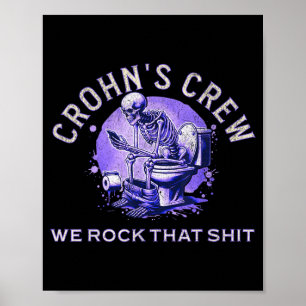 Crohns Awareness SuprtFunny Crohns Toilet Humour Poster