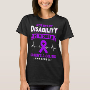 Crohn's & Colitis Awareness Not Every Disability I T-Shirt