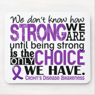 Crohn's Disease How Strong We Are Mouse Pad