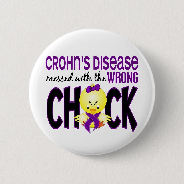 Crohn's Disease Messed With The Wrong Chick 6 Cm Round Badge (Front)