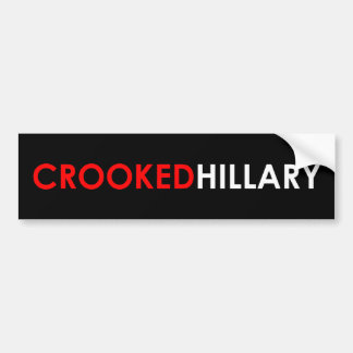 Crooked Hillary Bumper Sticker (Black)