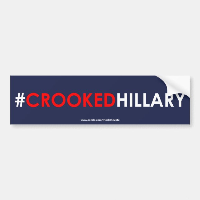 Crooked Hillary Bumper Sticker #CROOKEDHILLARY (Front)