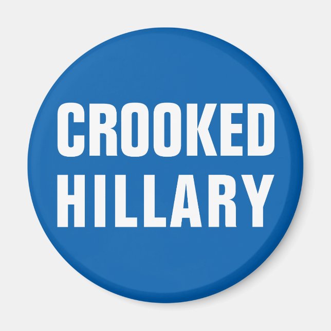 Crooked Hillary Clinton Magnet (Front)