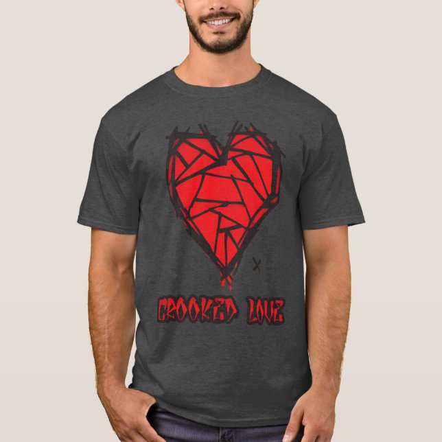 crooked love funny T-Shirt (Front)
