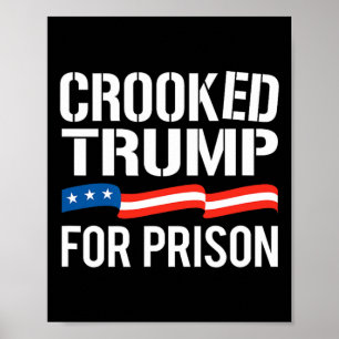Crooked Trump For Prison - Poster