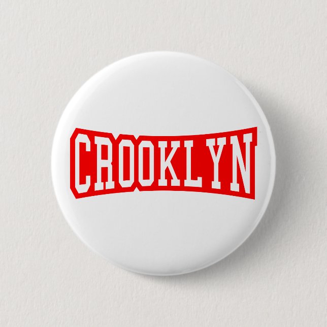 CROOKLYN, NYC 6 CM ROUND BADGE (Front)