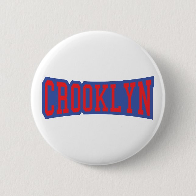 CROOKLYN, NYC 6 CM ROUND BADGE (Front)