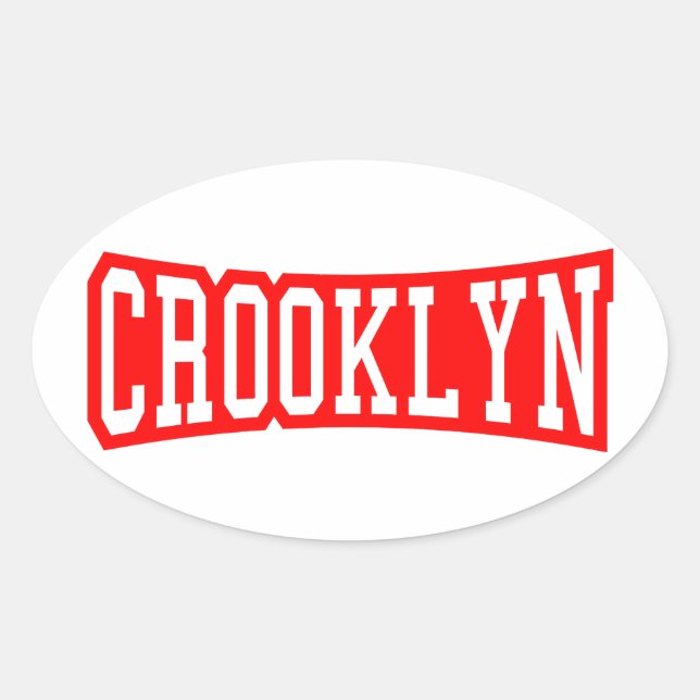 CROOKLYN, NYC OVAL STICKER (Front)