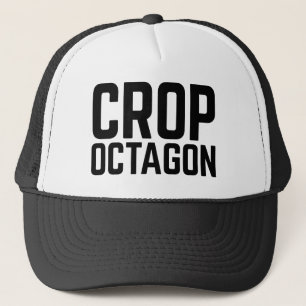 CROP OCTAGON fun slogan trucker hat
