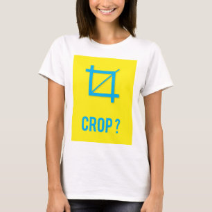 CROP ? T-Shirt