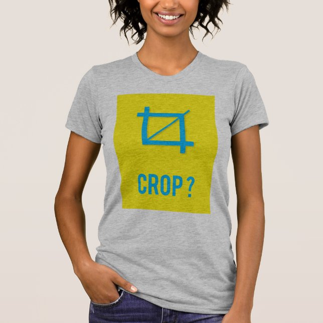 CROP ? T-Shirt (Front)