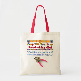 Crop till you drop scrapbooking bag