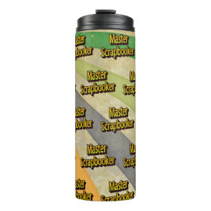 Cropper Scrapbook Crafter  Thermal Tumbler