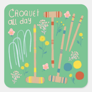 CROQUET ALL DAY Lawn Games Fun Cute Square Sticker