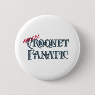 Croquet Fanatic 6 Cm Round Badge