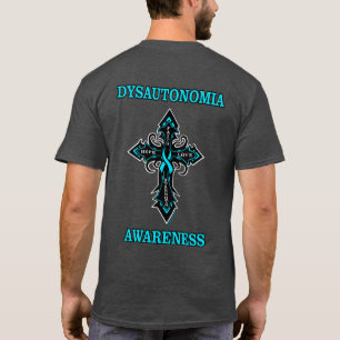 Cross/Awareness...Dysautonomia T-Shirt