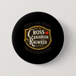Cross Canadian Ragweed The Boys From Oklahoma Conc 6 Cm Round Badge