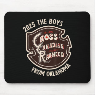 Cross Canadian Ragweed The Boys From Oklahoma Conc Mouse Pad