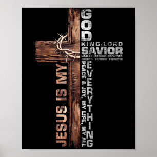 Cross Christians Jesus Is My God King Lord Savior Poster