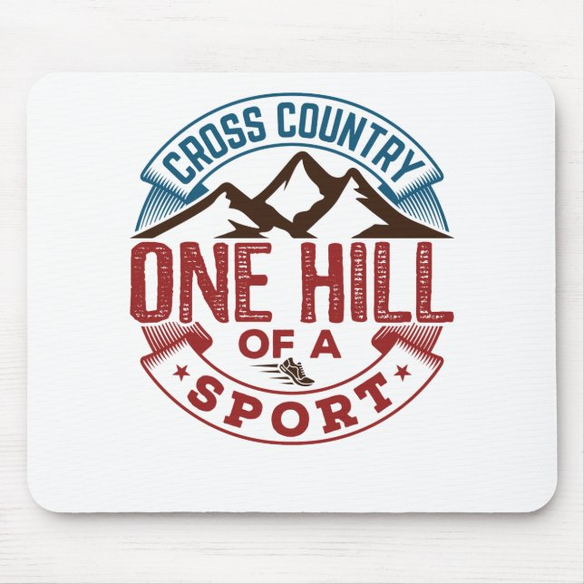 Cross Country One Hill of a Sport Mouse Pad (Front)