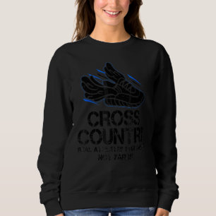 Cross Country Real Athletes Run Miles Jogging Card Sweatshirt