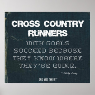 Cross Country Runners with Goals Succeed in Denim Poster