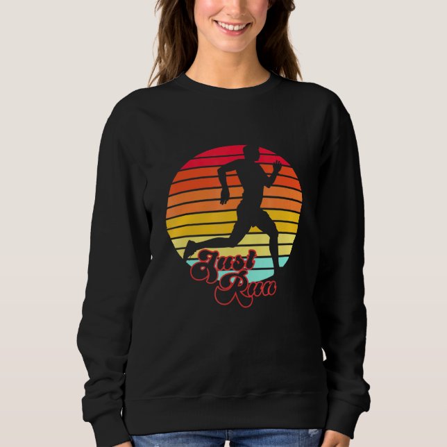 Cross Country Running 70s 80s Retro Style Just Run Sweatshirt (Front)