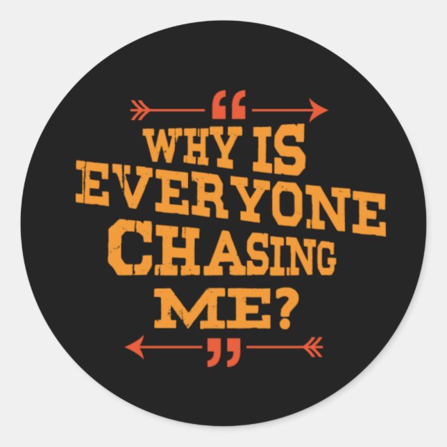 Cross Country Why Is Everyone Chasing Me Classic R Classic Round Sticker (Front)