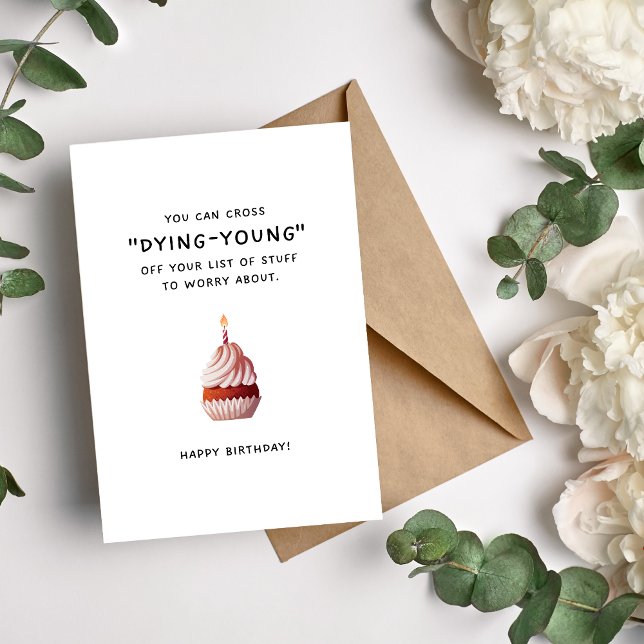 Cross Dying Young Off Your List Birthday Card (Creator Uploaded)