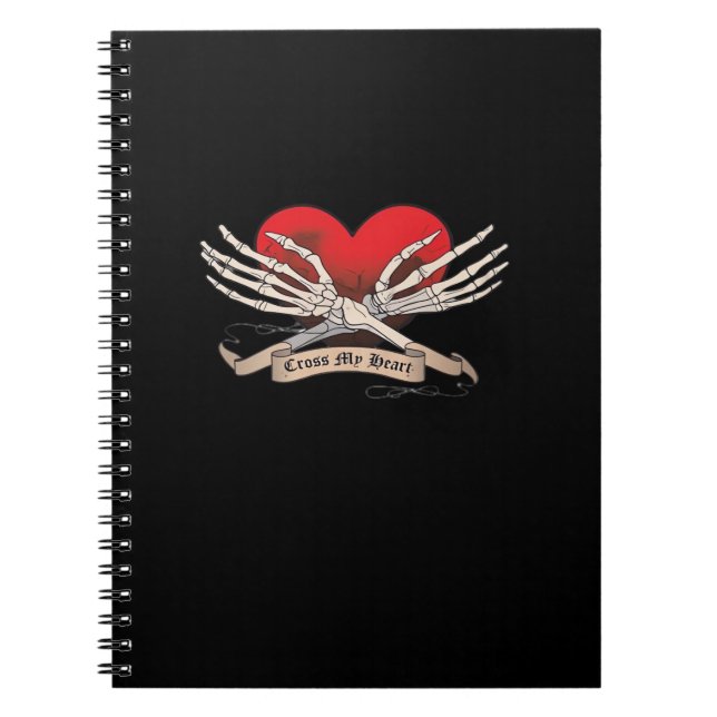 Cross My Heart (Hope To Die) - Skeleton Hands Hear Notebook (Front)