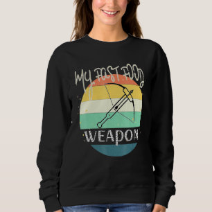 Crossbow My Fast Food Weapon Deer Fish Hunting Arc Sweatshirt