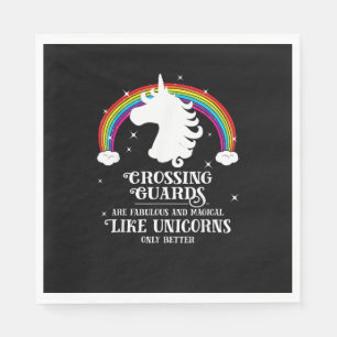 Crossing Guards are Magical Like Unicorns Funny Ts Napkin