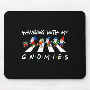 Crosswalk Fun Christmas Hanging With My Gnomies Fr Mouse Pad