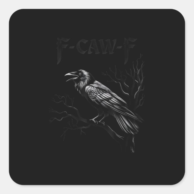 Crow, F-Caw-F Bird Retro Classic Square Sticker (Front)