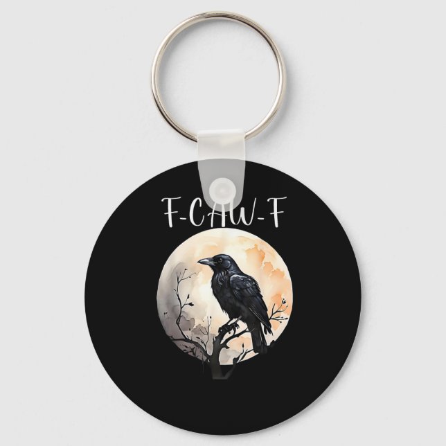 Crow F-Caw-F Funny Bird Aesthetic Casual Key Ring (Front)