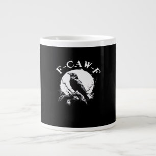 Crow F-Caw-F Funny Bird Aesthetic Casual Large Coffee Mug