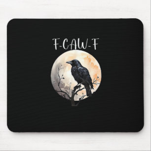 Crow F-Caw-F Funny Bird Aesthetic Casual Mouse Pad