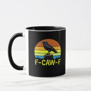 Crow F-Caw-F Funny Bird Classic Minimal Clean Mug