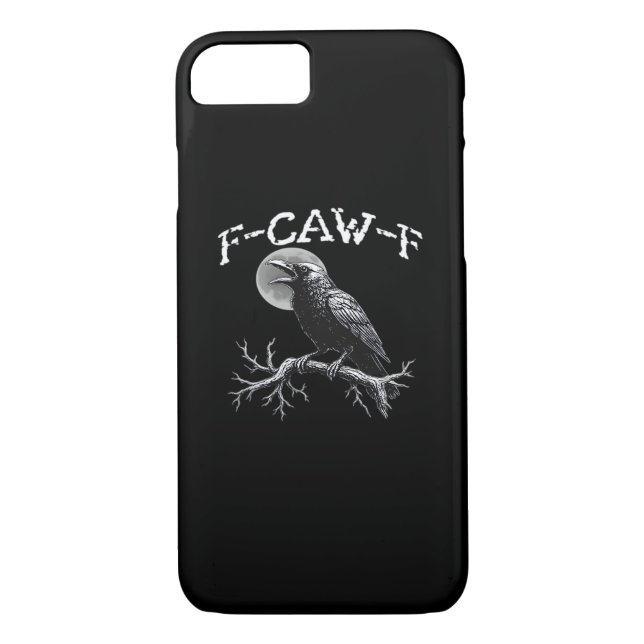 Crow F-Caw-F Funny Bird Cool Unique Case-Mate iPhone Case (Back)